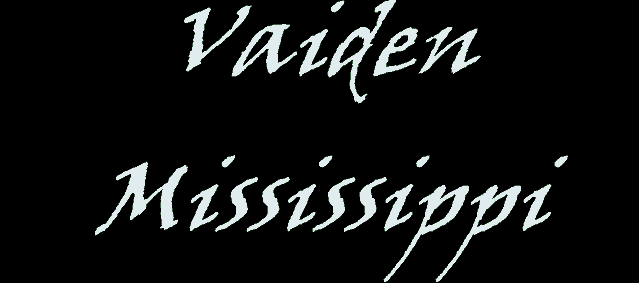 Description: Vaiden, Mississippi